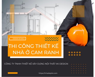 Đơn vị thiết kế nhà ở Cam Ranh | IKI Design